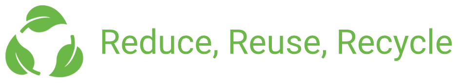 Reduce, Reuse, Recycle